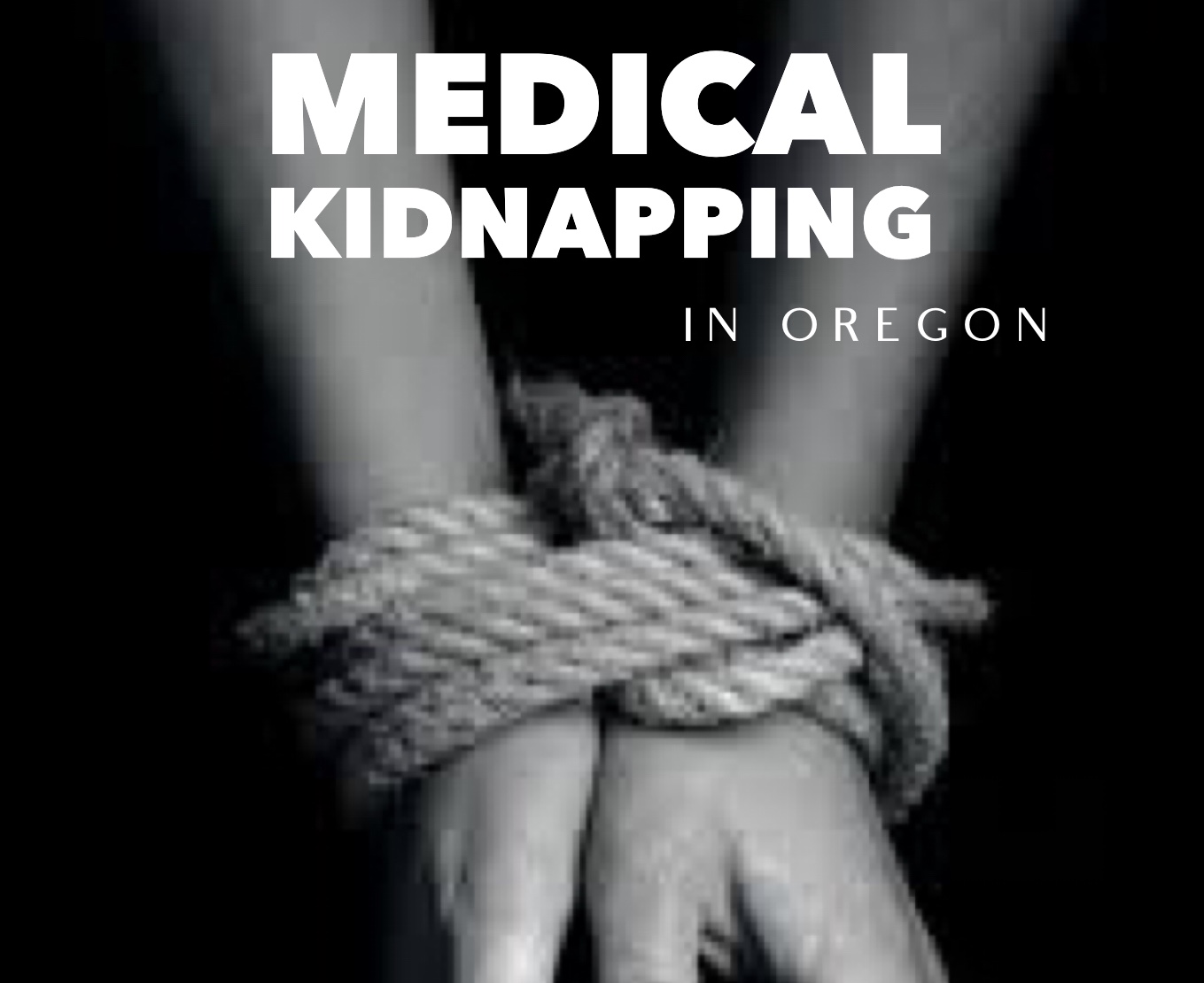 (VIDEO) MEDICAL KIDNAPPING IN OREGON